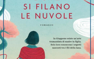 Dove si filano le nuvole || Recensione